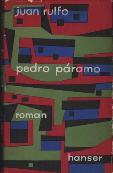 Pedro Páramo : Roman.