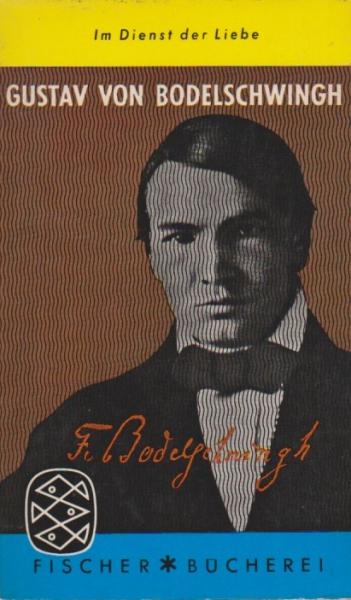Friedrich von Bodelschwingh : Ein Lebensbild.