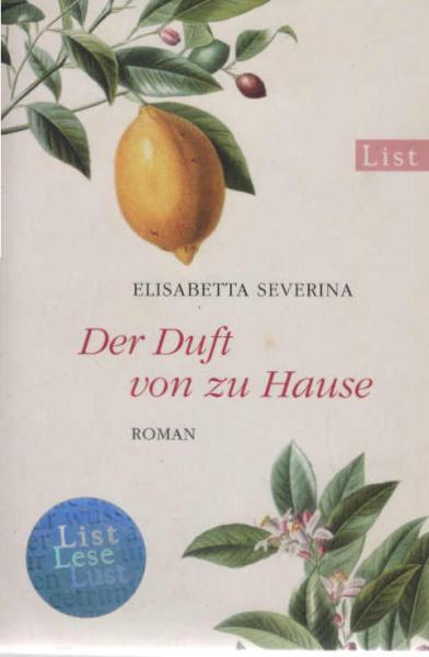 Der Duft von zu Hause : Roman.