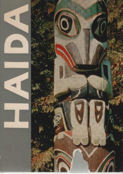Haida, Bella Coola : Indian. Totempfähle in Nordwest-Amerika / Valerie-Vera Schulz. [Die Mythen wurden von der Verfasserin ins Deutsche übersetzt]