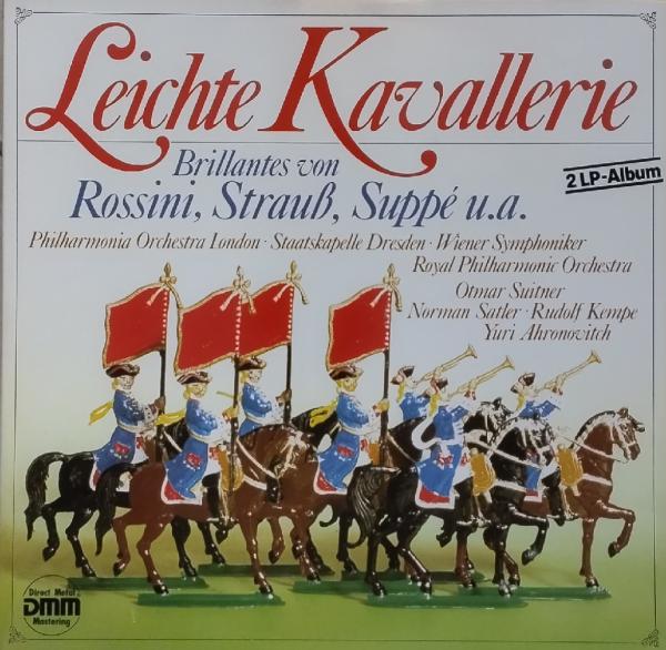 Leichte Kavallerie. Brilliantes von Rossini, Strauß, Suppé u.a. [2 x Vinyl, LP, Club Edition]