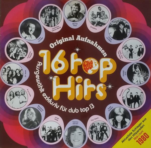 16 Top Hits - Aktuellste Schlager Aus Den Hitparaden Mai/Juni 1980 [Vinyl, LP, Compilation]