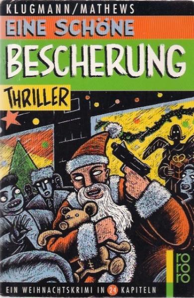 Eine schöne Bescherung : ein Weihnachtskrimi in 24 Kapiteln.