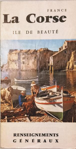 La Corse ile de beauté. France. (Prospekt)