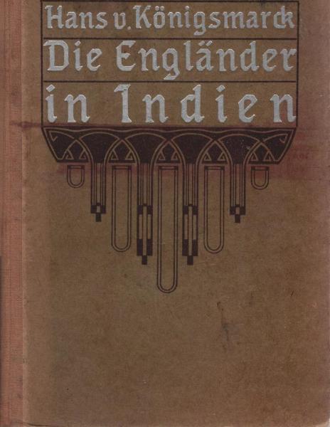 Die Engländer in Indien. Reiseeindrücke