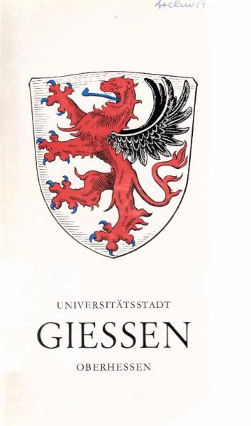 Faltblatt - Universitätsstadt Giessen. Oberhessen.