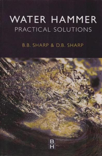 Water Hammer. Practical Solutions