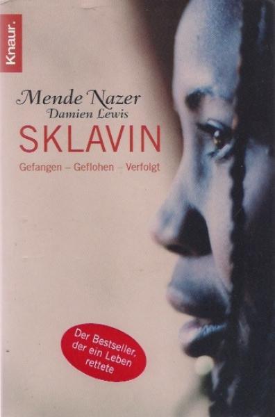 Sklavin : gefangen - geflohen - verfolgt.