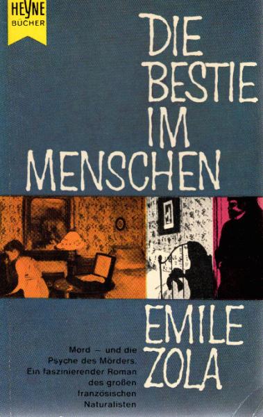 Die Bestie im Menschen : Roman.