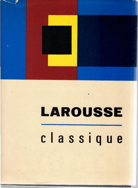 Larousse classique Dictionnaire encyclopedique