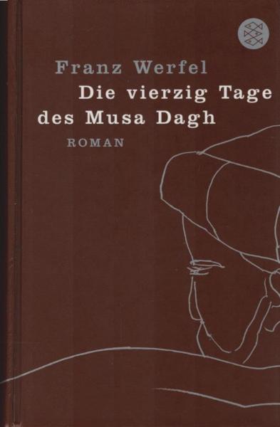 Die vierzig Tage des Musa Dagh : Roman.