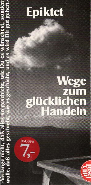 Wege zum glücklichen Handeln.