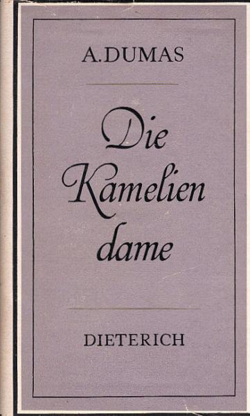 Die Kameliendame.
