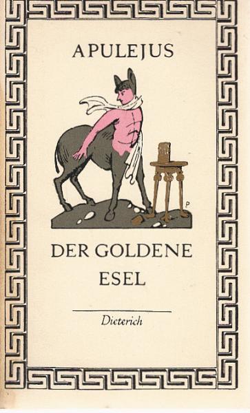 Der goldene Esel.