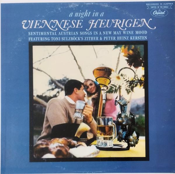 A Night In A Viennese Heurigen - Sentimental Austrian Songs in a New May Wine Mood [Vinyl, LP]