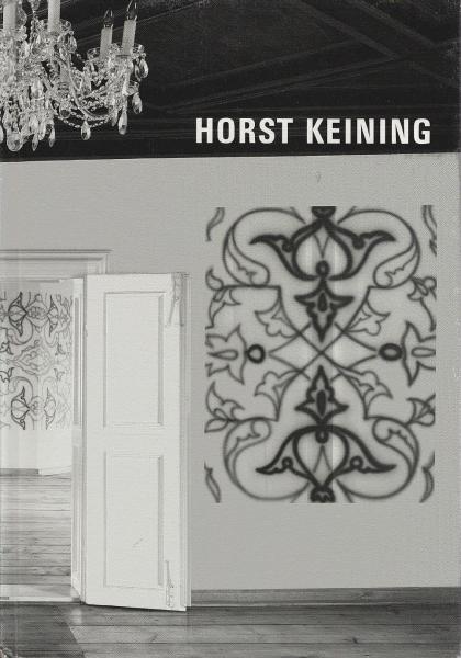 Horst Keining, "Mariakirchen" : [anlässlich der Ausstellung: Horst Keining - "Mariakirchen" ; 31.1. - 14.3.2004, Flottmann-Hallen, Herne ; 2.4. - 9.5.2004, Stadtmuseum Siegburg ; 18.7. - 5.9.2004, Museum der Stadt Ratingen].
