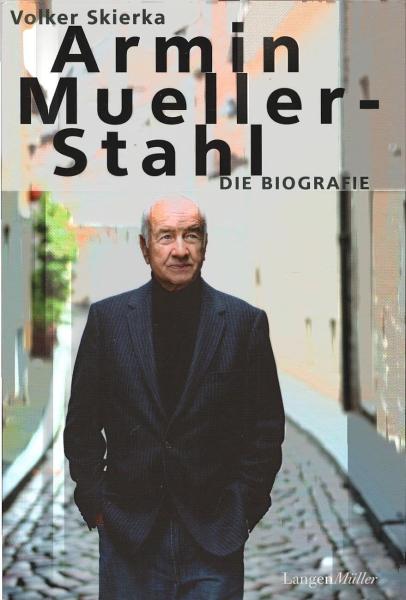 Armin Mueller-Stahl : die Biografie.