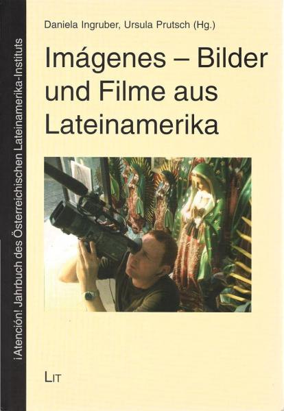 Imágenes - Bilder und Filme aus Lateinamerika.