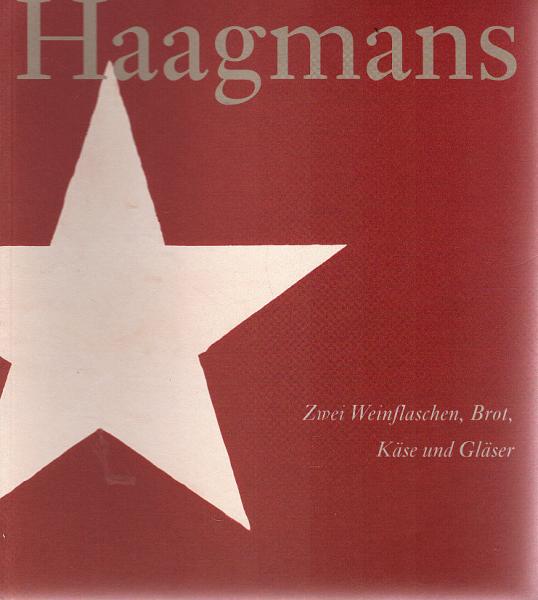 Haagmans - Zwei Weinflaschen, Brot, Käse und Gläser.