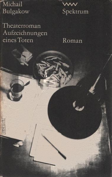 Theaterroman : Aufzeichn. e. Toten.