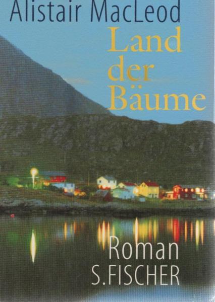 Land der Bäume : Roman.
