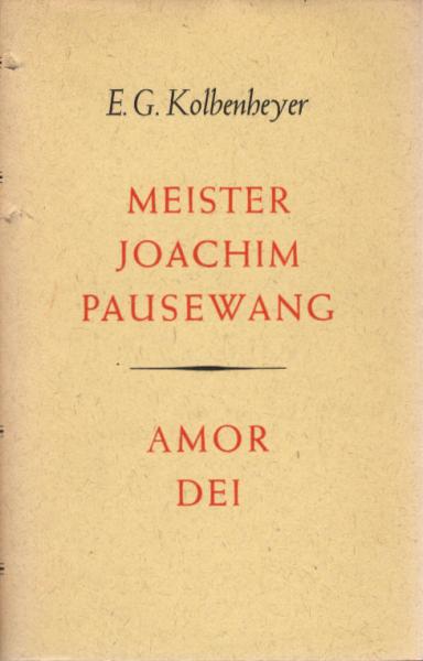 Kolbenheyer, E. G.: Gesamtausgabe der Werke letzter Hand; Teil: Abt. 1.