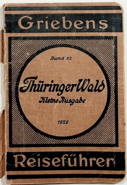 Der Thüringer Wald einschliesslich seiner Vorlande bis bes. Berücks. d. Wintersports : (Neubearb. Ausz. aus d. 32. Aufl. d. Grossen Ausg. d. Reiseführers "Thüringen").