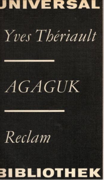 Agaguk : [aus d. Franz.].