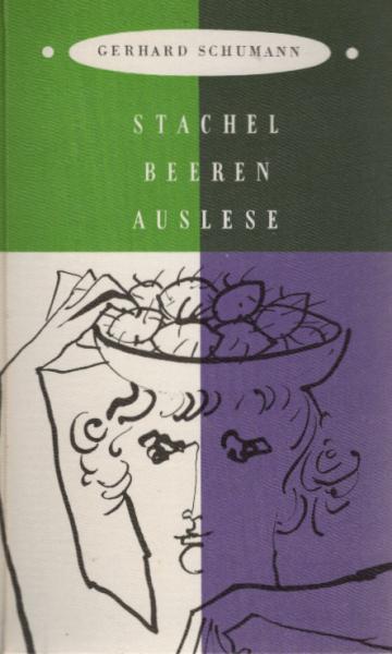 Stachel-Beeren-Auslese : Neue besinnl.-heitere Verse.
