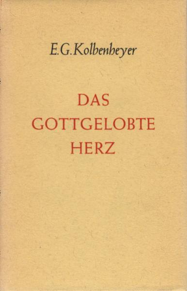 Kolbenheyer, E. G.: Gesamtausgabe der Werke letzter Hand; Teil: Abt. 1.