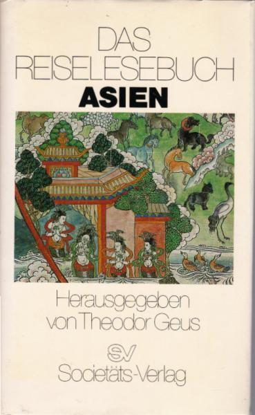 Das Reiselesebuch Asien.