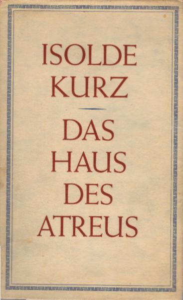 Das Haus des Atreus.