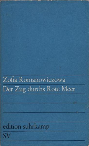 Der Zug durchs Rote Meer : Roman.