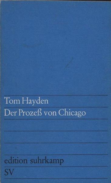 Der Prozess von Chicago.