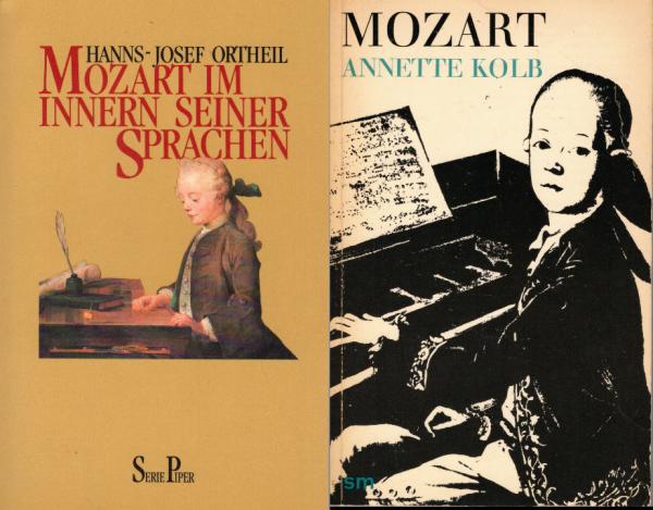 2 Bücher über Mozart: 1., Mozart - im Innern seiner Sprachen. / 2. Mozart. Sein Leben