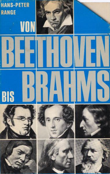 Von Beethoven bis Brahms : Einf. in d. konzertanten Klavierwerke d. Romantik. [6 von 7 Büchern]