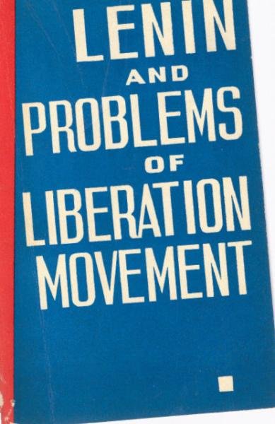 Lenin and problems of liberation movement