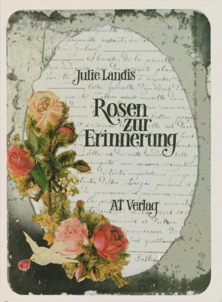 Rosen zur Erinnerung.