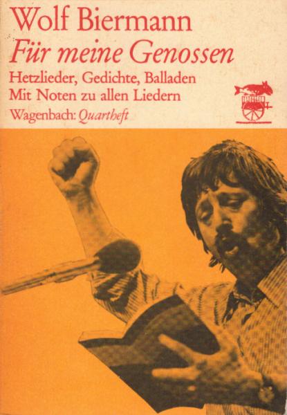 Für meine Genossen : Hetzlieder, Balladen, Gedichte ; [Mit Noten zu allen Liedern].