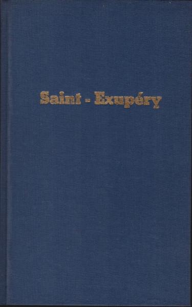Saint-Exupéry : Ein Fliegerleben.