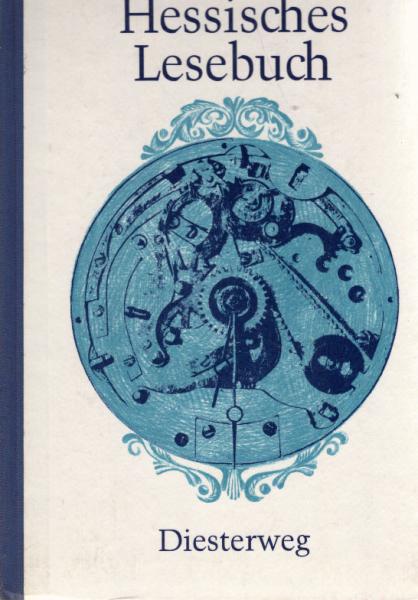 Hessisches Lesebuch; Teil: Bd. 4., Für das fünfte und sechste Schuljahr