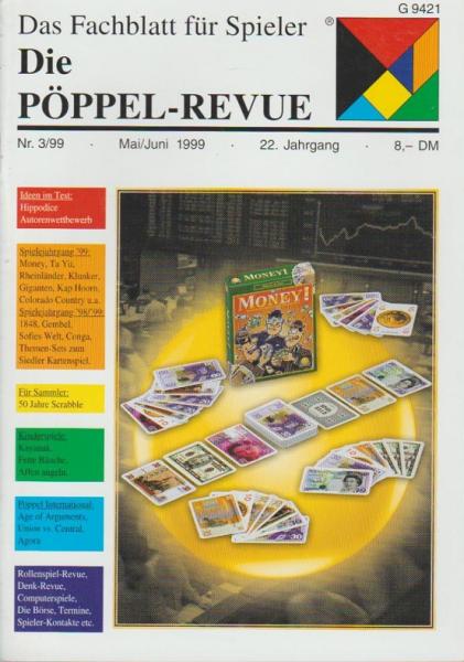 Die Pöppel-Revue. Das Fachblatt für Spieler; 22. Jg. Mai/ Jun. 1999, Nr. 3/99.