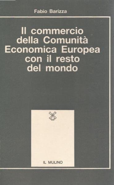 Il commercio della Comunità economica europea con il resto del mondo