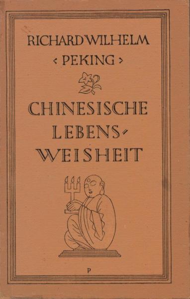 Chinesische Lebensweisheit.