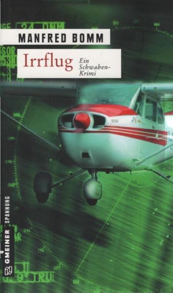 Irrflug. Ein Schwaben-Krimi