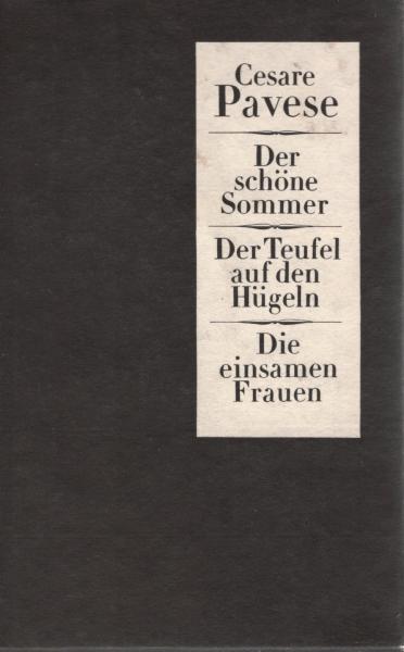 Der schöne Sommer. Der Teufel auf den Hügeln. Die einsamen Frauen; 3 Bände im Schuber