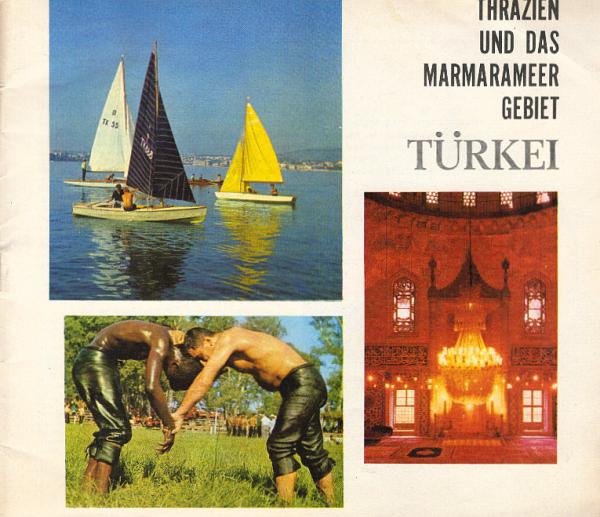 Türkei. Thrazien und das Marmarameer Gebiet. [Reiseprospekt]