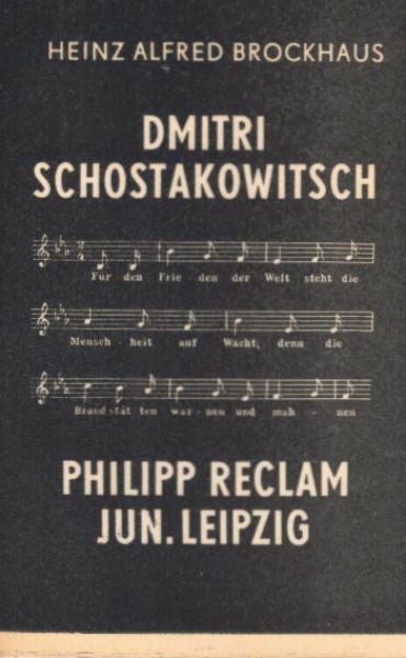 Dmitri Schostakowitsch : Mit e. Ausw. v. Aufsätzen d. Komponisten.