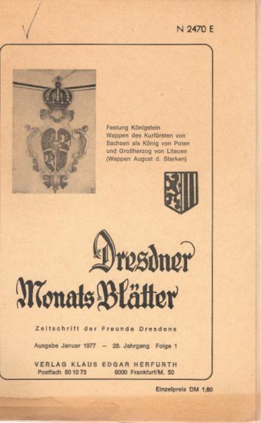 Dresdner Monats-Blätter: Rundbrief d. Dresdner Heimatfreunde in Westdeutschland; Ausgabe Januar 1977 - 28. Jahrgang, Folge 1