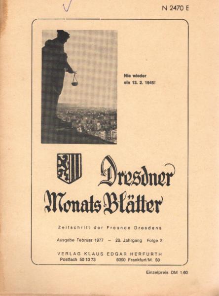 Dresdner Monats-Blätter: Rundbrief d. Dresdner Heimatfreunde in Westdeutschland; Ausgabe Februar 1977 - 28. Jahrgang, Folge 2